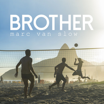 Marc Van Slow - Brother