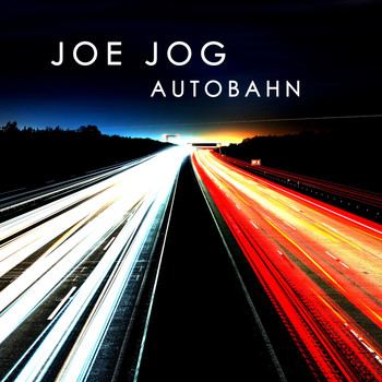 Joe Jog - Autobahn