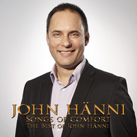 John Hänni - Songs of Comfort: The Best of John Hänni