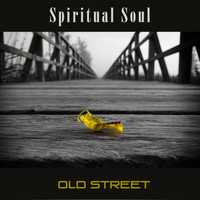 Spiritual Soul - Old Street