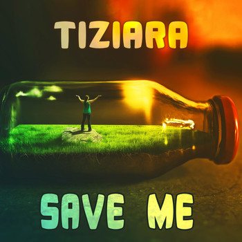 Tiziara - Save Me