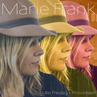 Marie Frank - Lille Fredag I Provinsen