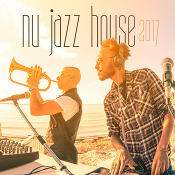 Various Artists - Nu Jazz House 2017