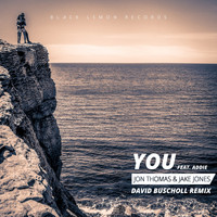 Jon Thomas & Jake Jones - You (David Buscholl Remix)