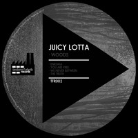 Juicy Lotta - Woods