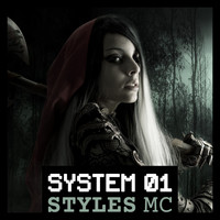 Styles MC - System 01