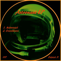 Patrick P. - Astronaut EP