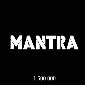 mantra - 1 500 000
