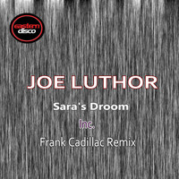Joe Luthor - Sara's Droom