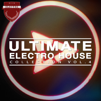 Various Artists - Ultimate Electro House Collection, Vol. 4