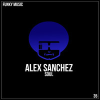 Alex Sanchez - Soul