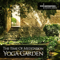 The Time Of Meditation - Yoga Garden
