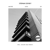 Stephan Zovsky - Maybe Less