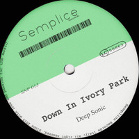 Deep Sonic - Down in Ivory Park