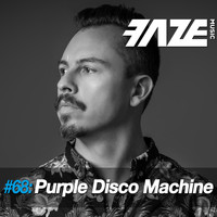 Purple Disco Machine - Faze #68: Purple Disco Machine