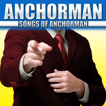 Various Artists - Anchorman Songs of Anchorman