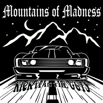 Mountains Of Madness - Kick It in the Guts