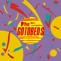 The Gotobeds - Definitely Not a Redd Kross EP