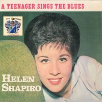 Helen Shapiro - A Teenager Sings the Blues