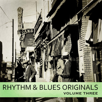 Various Artists - Rhythm & Blues Originals, Volume 3: The Roots of Rock & Roll