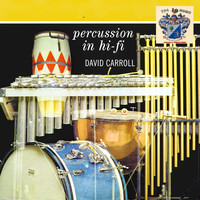 David Carroll - Percussion in Hi-Fi