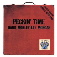 Hank Mobley - Peckin' Time