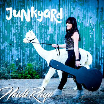 Heidi Raye - Junkyard