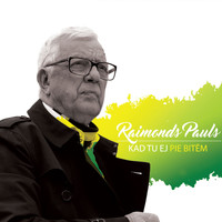 Raimonds Pauls - Kad tu ej pie bitēm