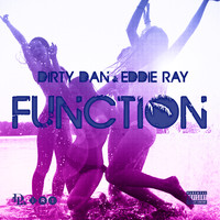 Dirty Dan - Function (Explicit)