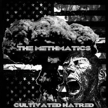 The Methmatics - Cultivated Hatred