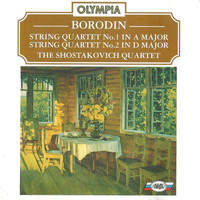 The Shostakovich Quartet - Borodin: String Quartet No. 1 & No. 2