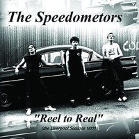 The Speedometers - Reel to Real