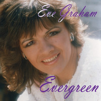 Eve Graham - Evergreen