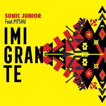 Sonic Junior - Imigrante