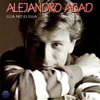 Alejandro Abad - Ella No Es Ella