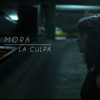 MORA - La Culpa