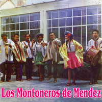 Los Montoneros de Méndez - Lo Mejor