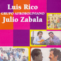 Luis Rico - La Saya Afroboliviana