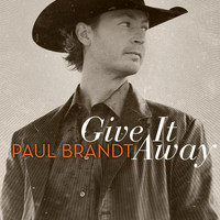 Paul Brandt / - Give It Away