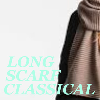 Various Artists - Long Scarf Classical