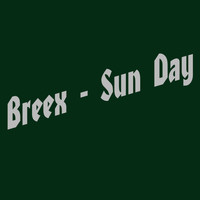 Breex - Sun Day
