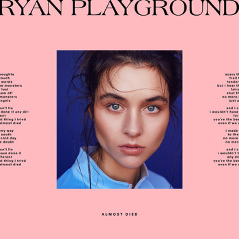 Ryan Playground - Almost Died (Explicit)