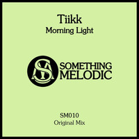 Tiikk - Morning Light