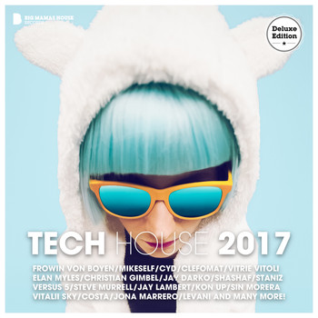 Various Artists - Tech House 2017 (Deluxe Version)