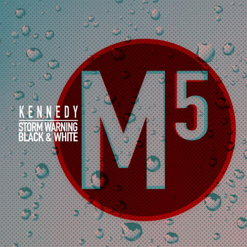 Kennedy - Storm Warning