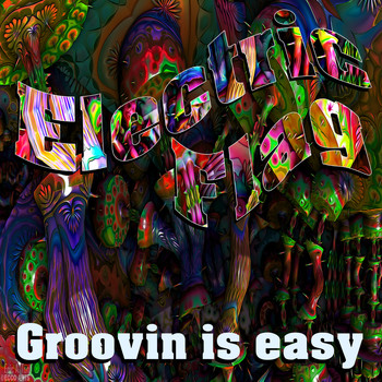 The Electric Flag - Groovin Is Easy