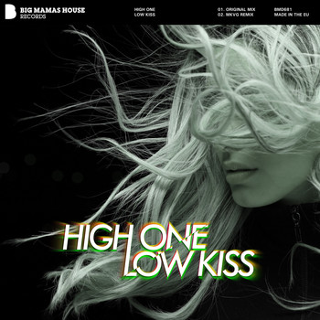 High One - Low Kiss
