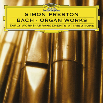Simon Preston - J.S. Bach: Organ Works