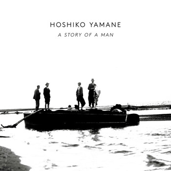 hoshiko yamane - A Story Of A Man