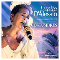 Lupita D'Alessio - Costumbres (En Vivo)